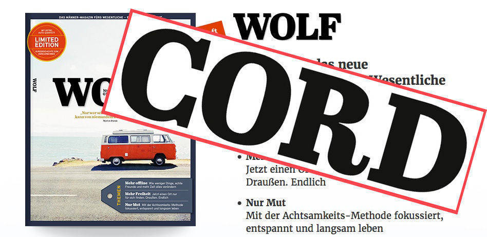 Schluss mit Wolf, aus Wolf wird Cord - weil so gefährlich die Leser nicht sind.
